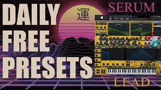 Daily Free Presets 010/365 - Midtempo Lead [Serum]