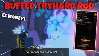 Buffing The BEST MONEY MAKING ROD In Fisch... (Tryhard Rod)