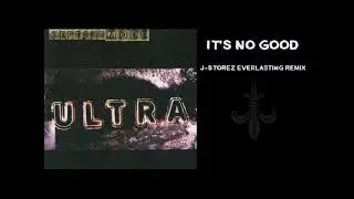 Depeche Mode - It's no Good - J-STOREZ Everlasting Remix