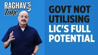 Мнение Рагхава | Почему правительство не уверено в IPO LIC? | The Quint