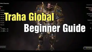 Traha Global Beginner Guide: Top Things To Know & Do as F2P