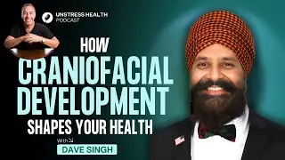 Craniofacial Development & Breathing Health | Prof. Dave Singh on Epigenetics and Sleep | Podcast