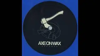 Rhythm Operator   Illuminate Your Soul Original Mix    Axe On Wax Records &ndash; A.O.W 002/ 09.2014