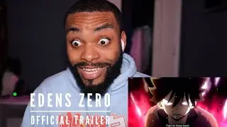 EDENS ZERO OFFICIAL TRAILER | TRAILER REACTION