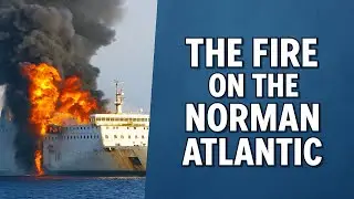 The Fire on the Norman Atlantic (2014, Adriatic Sea) &ndash; Trapped at Sea