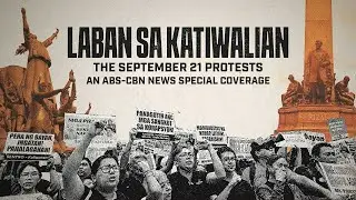 LIVE: ANC recaps 'Laban sa Katiwalian: The September 21 Protests'