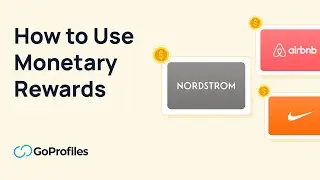 How to Use Monetary Rewards in GoProfiles