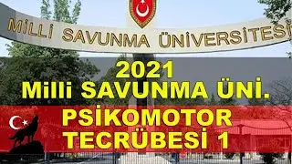 2021 MSÜ PSİKOMOTOR TESTİ TECRÜBESİ 1