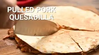 How to make a Pulled Pork Quesadilla!