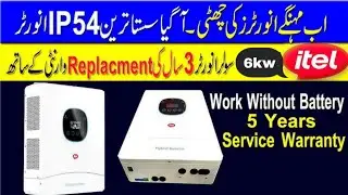 Best Hybrid Solar Inverter | itel 6kw Pro Hybrid solar inverter | Price In Pakistan