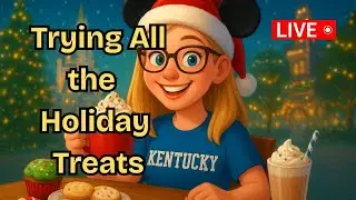 🔴 LIVE! Trying All the Holiday Treats Across Walt Disney World! 11.13.25