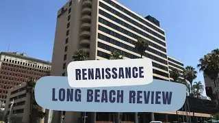 Marriott Long Beach Downtown Tour + Review | Great Pre-Cruise Hotel