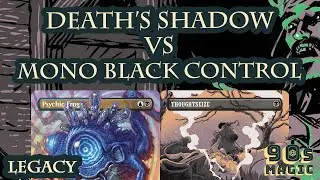 Death's Shadow vs Mono Black Control [MTG Legacy]