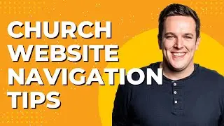 Church Website Navigation Tips