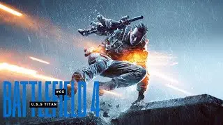 #05 - BATTLEFIELD 4 - IMERS&Atilde;O - U.S.S TITAN