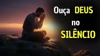 PROVÉRBIOS REVELA: Como a SABEDORIA te ensina a ouvir DEUS no SILÊNCIO