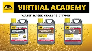 WATER BASED SEALERS: 3 TYPES