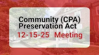 💰 Community Preservation Act (CPA) Study Committee - December 15, 2025 in Reading, Massachusetts
