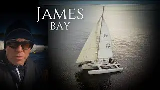 A Day on James Bay - Ep3 - Sailing on James Bay Canada