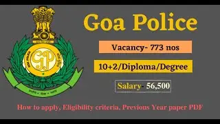 Goa Police Recruitment 2021 | Goa Police Constable Vacancy, Eligibility, Selection Process, Salary