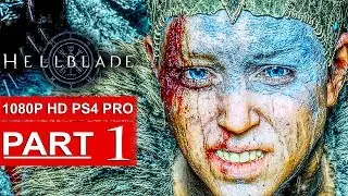 HELLBLADE SENUA'S SACRIFICE Gameplay Walkthrough Part 1 [1080p HD PS4 PRO] - No Commentary