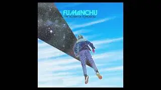 Fu Manchu - Dehumanize (Official Audio)