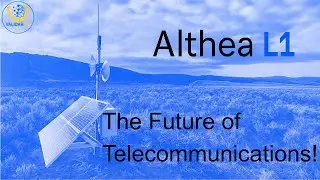 Althea L1 &ndash; the future of telecommunications!