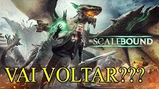 SCALEBOUND ESTA VOLTANDO E PODE SER ANUNCIADO NA E3 2017!??