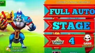 Lords mobile grim wolf limited challenge stage 4 fully auto | Bloodlust stage 4 fully auto