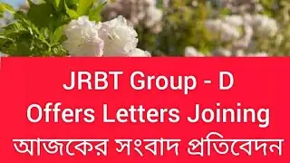 JRBT Group - D Offers Letters Joining