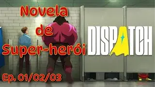 Novelinha de super-herói | Ep 01/02/03