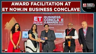 ET Now.in Business Conclave & Awards 2025 - West Edition Honors India&rsquo;s Top Companies And Leaders