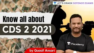 Know All about CDS 2 2021 | Target CDS 2 2021 | Quasif Ansari Sir