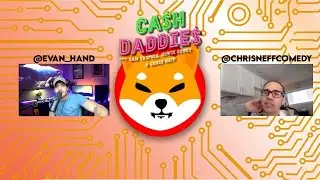 🔴Cash Daddies LIVE🔴 SHIB IS GOING BANANAS