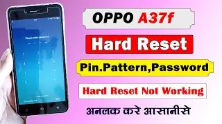Oppo A37 Hard Reset | Oppo a37 pattern unlock wipe data not working | Oppo A37 ka Lock Kaise Tode