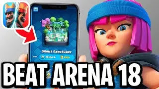How To Beat Arena 18 In Clash Royale - Full Guide