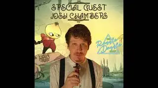 Special Guest - Josh Chambers