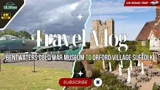 UK 🇬🇧 | Driving Through Haunted Suffolk: Bentwaters Cold War Museum to Orford Village