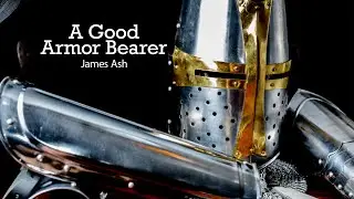A Good Armor Bearer