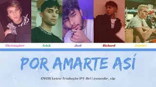 CNCO - Por Amarte Así (Letra/Tradução)
