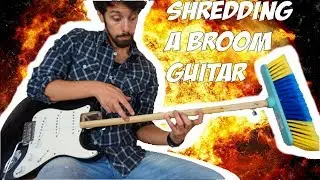 Extreme Broom Guitar Solo