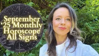 SEPTEMBER 2025 HOROSCOPE All Signs: The Tide of Destiny Is Turning!
