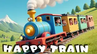 The Happy Little Train 🚂 | Fun Song for Kids