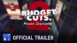 Budget Cuts 2: Mission Insolvency Reveal Trailer