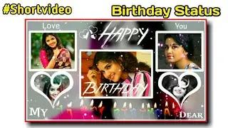 #ShotVideo #Birthday_Status_Video_Editing_kinemaster || Birthday Video Template || young tech