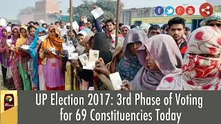 UP Election 2017: 3rd Phase of Voting for 69 Constituencies Today