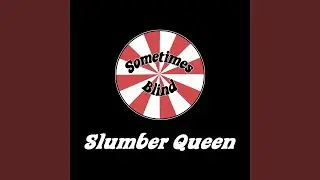 Slumber Queen