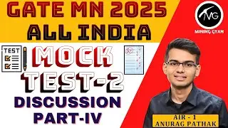 ALL INDIA MOCK TEST - 2 DISCUSSION PART - 4 || COMPLETE SOLUTION ||  BY ANURAG SIR || MINING GYAN