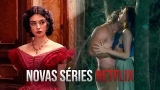 6 SÉRIES DA NETFLIX MUITO BOAS QUE CHEGARAM AGORA MESMO
