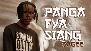Bagee - Panga Fya Siang (Official Music Video)